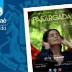 Sana: ‘Pasárgada’ de Dira Paes volta ao lugar de inspiração