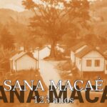 Sana 123 anos Trilhas, Cachoeiras e Memória Viva